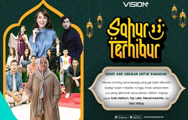 Sahur Terhibur Bersama VISION+, Series Asik juga Rekreasi Seru Periode Ramadan